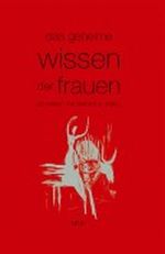 Das geheime Wissen der Frauen Cover des Buches Das geheime Wissen der Frauen (ISBN: 9783866630208)