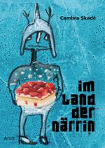 Im Land der Närrin Cover des Buches Im Land der Närrin (ISBN: 9783866631229)