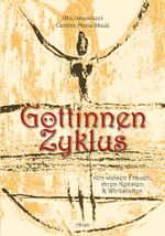 Göttinnenzyklus Cover des Buches Göttinnenzyklus (ISBN: 9783866631250)
