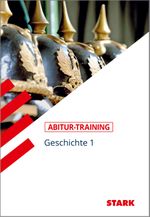 Abitur-Training Geschichte / Geschichte 1 Cover des Buches Abitur-Training Geschichte / Geschichte 1 (ISBN: 9783866680067)