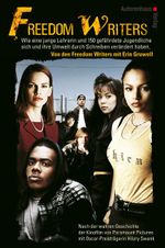 Freedom Writers Cover des Buches Freedom Writers (ISBN: 9783866710177)