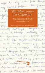 Wir leben weiter ins Ungewisse Cover des Buches Wir leben weiter ins Ungewisse (ISBN: 9783866742291)