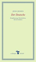 Der Deutsche Cover des Buches Der Deutsche (ISBN: 9783866746282)