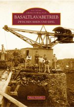 Basaltlavabetrieb zwischen Rhein und Eifel Cover des Buches Basaltlavabetrieb zwischen Rhein und Eifel (ISBN: 9783866801967)