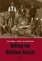 Alltag im Dritten Reich Cover des Buches Alltag im Dritten Reich (ISBN: 9783866803671)