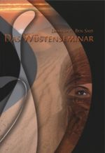 Das Wüstenseminar Cover des Buches Das Wüstenseminar (ISBN: 9783866853881)