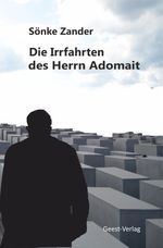Die Irrfahrten des Herrn Adomait Cover des Buches Die Irrfahrten des Herrn Adomait (ISBN: 9783866857407)