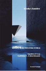 alles in vierzehn Zeilen Cover des Buches alles in vierzehn Zeilen (ISBN: 9783866858800)