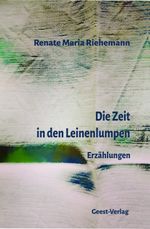 Die Zeit in den Leinenlumpen Cover des Buches Die Zeit in den Leinenlumpen (ISBN: 9783866858893)