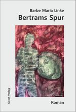 Bertrams Spur Cover des Buches Bertrams Spur (ISBN: 9783866858985)