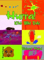 Hurra! ICH BIN DA! Cover des Buches Hurra! ICH BIN DA! (ISBN: 9783866859135)