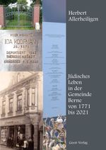 Jüdisches Leben in der Gemeinde Berne von 1771 bis 2021 Cover des Buches Jüdisches Leben in der Gemeinde Berne von 1771 bis 2021 (ISBN: 9783866859487)
