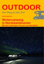 Wintercamping in Nordskandinavien Cover des Buches Wintercamping in Nordskandinavien (ISBN: 9783866866416)