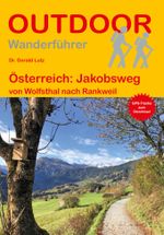 Österreich: Jakobsweg von Wolfsthal nach Rankweil Cover des Buches Österreich: Jakobsweg von Wolfsthal nach Rankweil (ISBN: 9783866866669)