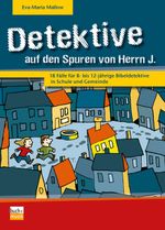 Detektive auf den Spuren von Herrn J Cover des Buches Detektive auf den Spuren von Herrn J (ISBN: 9783866871076)