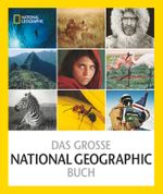 Das große National Geographic Buch Cover des Buches Das große National Geographic Buch (ISBN: 9783866903425)