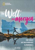 Die Welt von morgen Cover des Buches Die Welt von morgen (ISBN: 9783866906921)