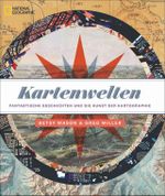 Kartenwelten: Fantastische Geschichten und die Kunst der Kartographie Cover des Buches Kartenwelten: Fantastische Geschichten und die Kunst der Kartographie (ISBN: 9783866906976)