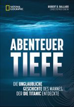 Abenteuer Tiefe Cover des Buches Abenteuer Tiefe (ISBN: 9783866907812)