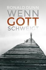 Wenn Gott schweigt Cover des Buches Wenn Gott schweigt (ISBN: 9783866992368)