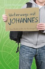 Unterwegs mit Johannes: Eine Bibellesehilfe für Einsteiger Cover des Buches Unterwegs mit Johannes: Eine Bibellesehilfe für Einsteiger (ISBN: 9783866992733)