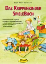 Das Krippenkinder-Spielebuch Cover des Buches Das Krippenkinder-Spielebuch (ISBN: 9783867020909)