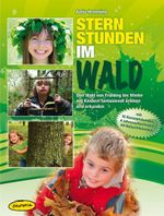 Sternstunden im Wald Cover des Buches Sternstunden im Wald (ISBN: 9783867021425)