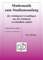 Mathematik zum Studiumsanfang Cover des Buches Mathematik zum Studiumsanfang (ISBN: 9783867075084)
