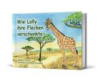 Wie Lolly ihre Flecken verschenkte Cover des Buches Wie Lolly ihre Flecken verschenkte (ISBN: 9783867162876)