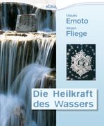 Die Heilkraft des Wassers Cover des Buches Die Heilkraft des Wassers (ISBN: 9783867281249)