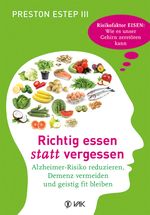 Richtig essen statt vergessen Cover des Buches Richtig essen statt vergessen (ISBN: 9783867311830)