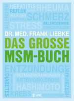 Das große MSM-Buch Cover des Buches Das große MSM-Buch (ISBN: 9783867312356)