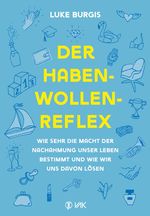 Der Haben-Wollen-Reflex Cover des Buches Der Haben-Wollen-Reflex (ISBN: 9783867312554)
