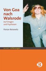 Von Goa nach Walsrode Cover des Buches Von Goa nach Walsrode (ISBN: 9783867391245)