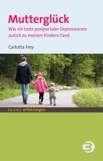 Mutterglück Cover des Buches Mutterglück (ISBN: 9783867392143)