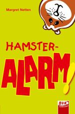 Hamster-Alarm! Cover des Buches Hamster-Alarm! (ISBN: 9783867402088)