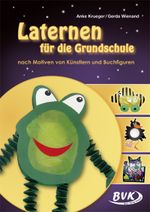 Laternen für die Grundschule Cover des Buches Laternen für die Grundschule (ISBN: 9783867402385)
