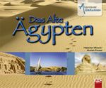 Abenteuer Weltwissen: Das Alte Ägypten Cover des Buches Abenteuer Weltwissen: Das Alte Ägypten (ISBN: 9783867403481)