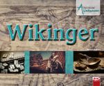Abenteuer Weltwissen: Wikinger Cover des Buches Abenteuer Weltwissen: Wikinger (ISBN: 9783867407762)
