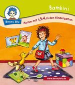 Bambini Komm mit ISA in den Kindergarten! Cover des Buches Bambini Komm mit ISA in den Kindergarten! (ISBN: 9783867512343)