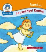Bambini Lauseengel Emma Cover des Buches Bambini Lauseengel Emma (ISBN: 9783867512367)