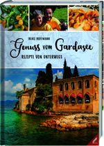 Genuss vom Gardasee Cover des Buches Genuss vom Gardasee (ISBN: 9783867519212)