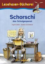 Schorschi, das Schulgespenst Cover des Buches Schorschi, das Schulgespenst (ISBN: 9783867600507)