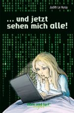... und jetzt sehen mich alle! Cover des Buches ... und jetzt sehen mich alle! (ISBN: 9783867601658)
