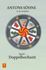 Antons Söhne Cover des Buches Antons Söhne (ISBN: 9783867611770)