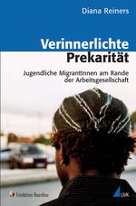 Verinnerlichte Prekarität Cover des Buches Verinnerlichte Prekarität (ISBN: 9783867642958)