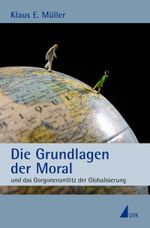 Die Grundlagen der Moral Cover des Buches Die Grundlagen der Moral (ISBN: 9783867643610)