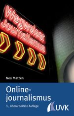 Onlinejournalismus Cover des Buches Onlinejournalismus (ISBN: 9783867644389)