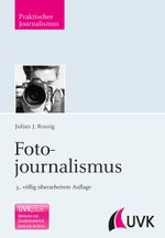 Fotojournalismus Cover des Buches Fotojournalismus (ISBN: 9783867644822)