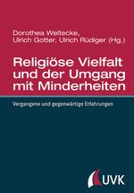 Religiöse Vielfalt und der Umgang mit Minderheiten Cover des Buches Religiöse Vielfalt und der Umgang mit Minderheiten (ISBN: 9783867645362)